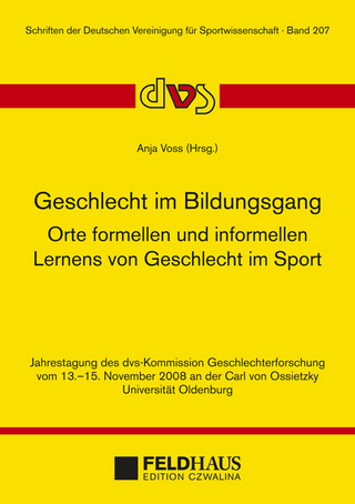 Geschlecht im Bildungsgang. Orte formellen und informellen Lernens von Geschlecht im Sport.