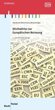 Stichw&ouml;rter zur Europ&auml;ischen Normung - Anja Berndt, Simon Downe, Michael Kr&uuml;ger