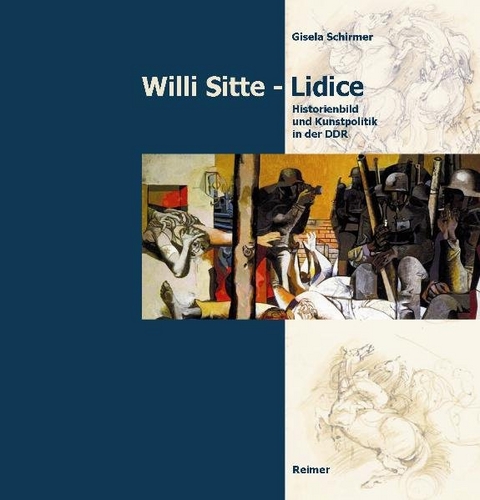 Willi Sitte &ndash; Lidice - Gisela Schirmer