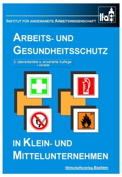 Arbeits- und Gesundheitsschutz in Klein- und Mittelunternehmen