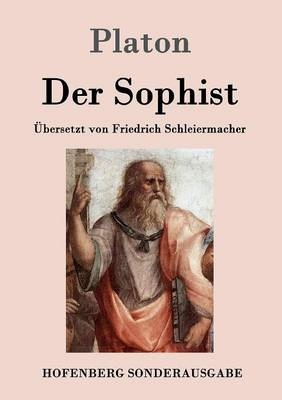 Der Sophist -  Platon