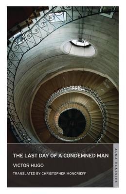 The Last Day of a Condemned Man - Victor Hugo