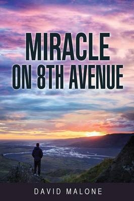 Miracle on 8th Avenue - David Malone