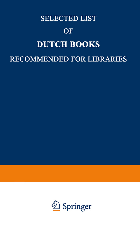 Selected List of Dutch Books Recommended for Libraries -  Martinus Nijhoff Publishers