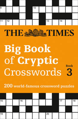 The Times Big Book of Cryptic Crosswords 3 -  The Times Mind Games