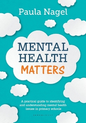 Mental Health Matters - Paula Nagel
