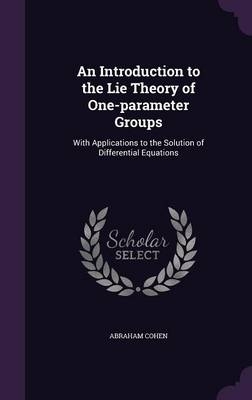 An Introduction to the Lie Theory of One-parameter Groups