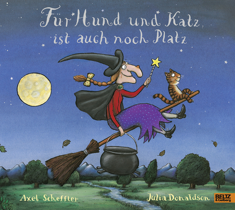 F&uuml;r Hund und Katz ist auch noch Platz - Axel Scheffler, Julia Donaldson