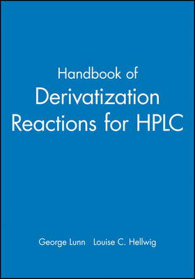 Handbook of Derivatization Reactions for HPLC, Book & CD Set - George Lunn, Louise C. Hellwig