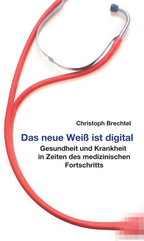 Das neue Wei&szlig; ist digital - Christoph Brechtel
