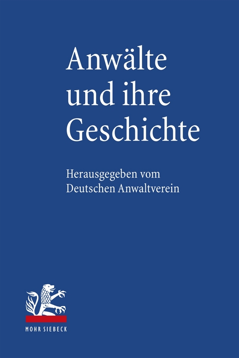 Anw&auml;lte und ihre Geschichte - 