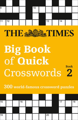 The Times Big Book of Quick Crosswords 2 -  The Times Mind Games