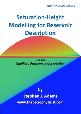 Saturation-Height Modelling for Reservoir Description: Including Capillary Pressure Interpretation