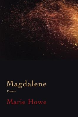 Magdalene - Marie Howe