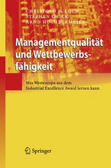 Managementqualit&auml;t und Wettbewerbsf&auml;higkeit - Christoph H. Loch, Stephen Chick, Arnd Huchzermeier