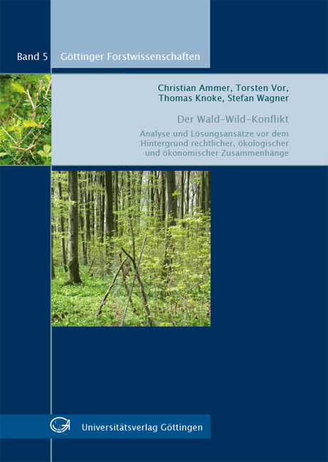 Der Wald-Wild-Konflikt - Christian Ammer, Torsten Vor, Thomas Knoke, Stefan Wagner