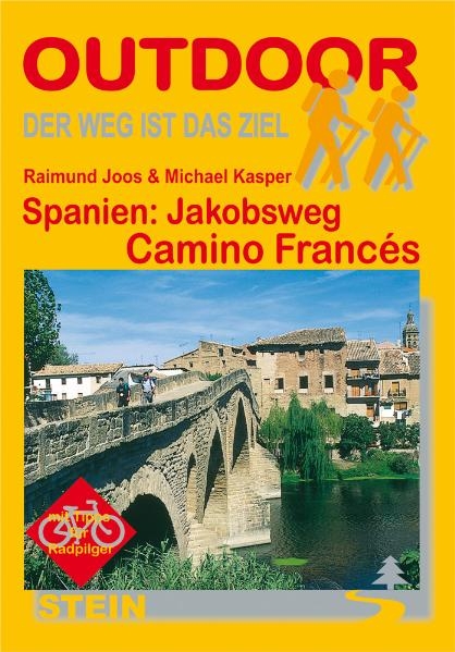 Spanien: Jakobsweg Camino Franc&eacute;s - Raimund Joos, Michael Kasper
