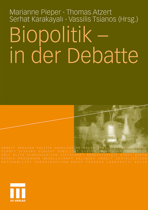 Biopolitik - in der Debatte - 