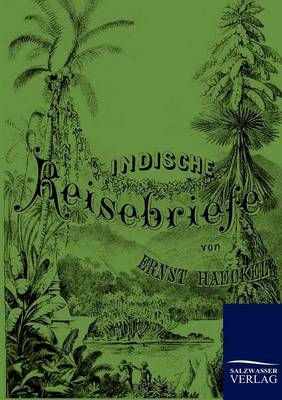 Indische Reisebriefe