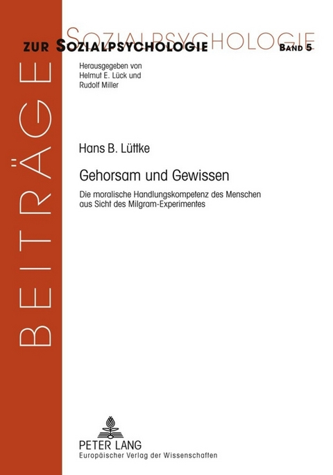 Gehorsam und Gewissen - Hans B. L&uuml;ttke