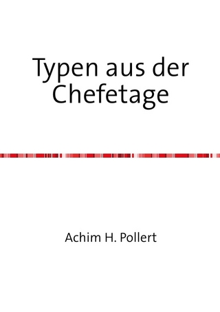 Typen aus der Chefetage