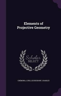 Elements of Projective Geometry
