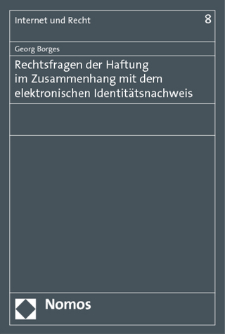 Rechtsfragen der Haftung im Zusammenhang mit dem elektronischen Identitätsnachweis