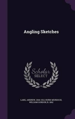 Angling Sketches