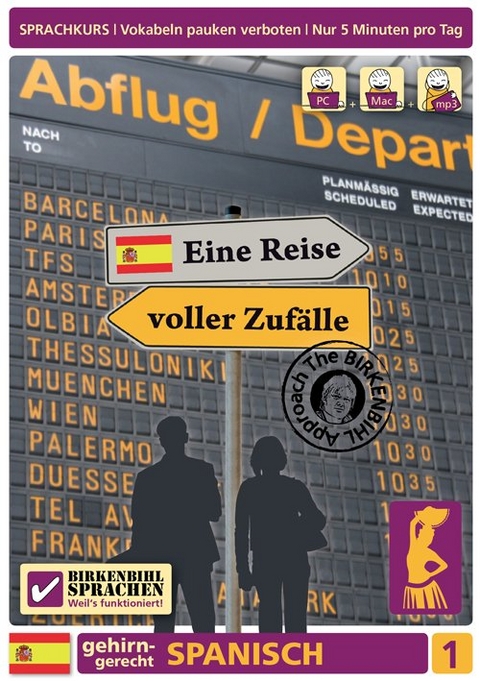 Birkenbihl Sprachen: Spanisch, Eine Reise voller Zuf&auml;lle, Teil 1