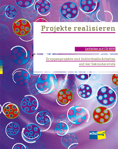 Projekte realisieren - Erich Lipp, Hans M&uuml;ller, Peter Widmer