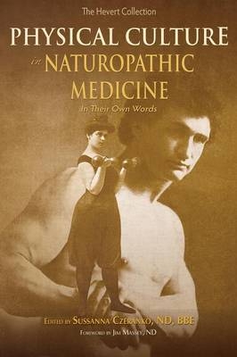Physical Culture in Naturopathic Medicine - 