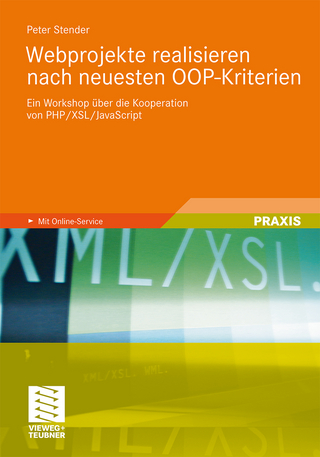 Webprojekte realisieren nach neuesten OOP-Kriterien