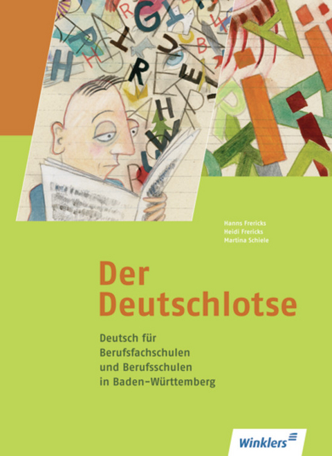 Der Deutschlotse - Hanns Frericks, Heidi Frericks, Martina Schiele