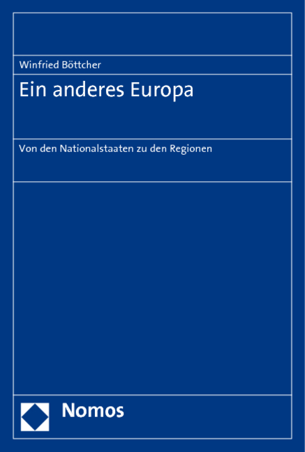Ein anderes Europa - Winfried B&ouml;ttcher