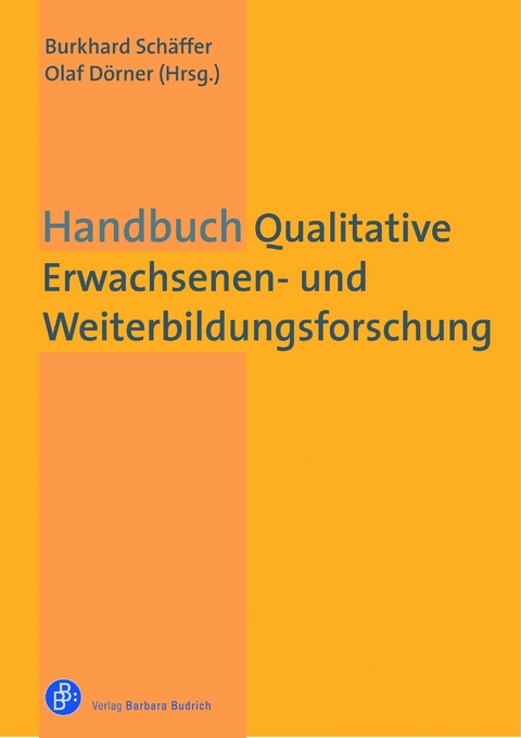 Handbuch Qualitative Erwachsenen- und Weiterbildungsforschung - 