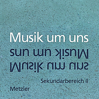 Musik um uns SII / Musik um uns SII - 3. Auflage 1996