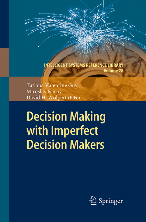 Decision Making with Imperfect Decision Makers - 