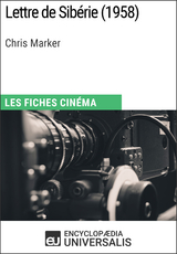Lettre de Sib&eacute;rie de Chris Marker -  Encyclopaedia Universalis
