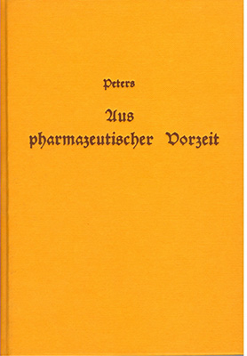 Aus Pharmazeutischer Vorzeit in Bild und Wort