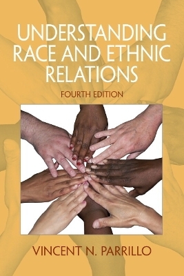 Understanding Race and Ethnic Relations - Vincent N. Parrillo
