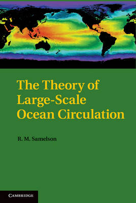 The Theory of Large-Scale Ocean Circulation - R. M. Samelson