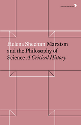 Marxism and the Philosophy of Science - Helena Sheehan
