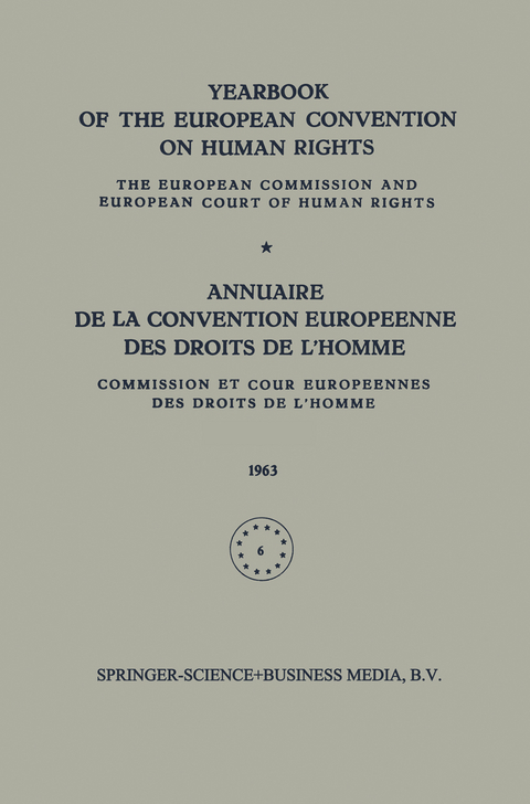 Yearbook of the European Convention on Human Rights / Annuaire de la Convention Europeenne des Droits de L&rsquo;Homme - A. H. Robertson