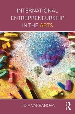 International Entrepreneurship in the Arts - Lidia Varbanova