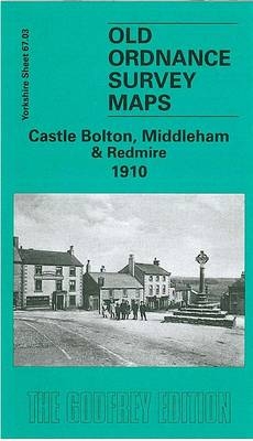 Castle Bolton, Middleham and Redmire 1910