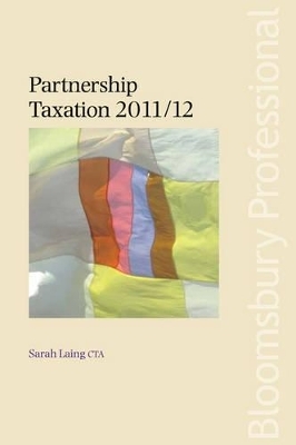Partnership Taxation 2011/12 - Sarah Laing