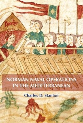 Norman Naval Operations in the Mediterranean - Charles D. Stanton