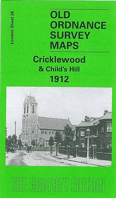 Cricklewood and Child's Hill 1912