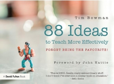 88 Ideas to Teach More Effectively - Tim Bowman