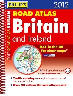 Philip's Road Atlas Britain and Ireland 2012